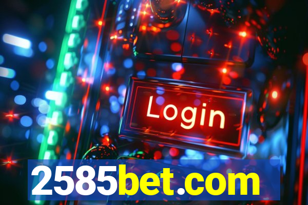 2585bet.com