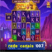 rede canais 007 cassino royale