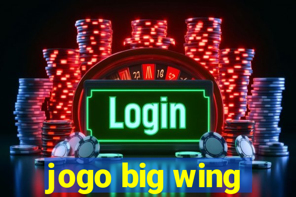 jogo big wing