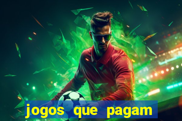 jogos que pagam sem precisar depositar dinheiro