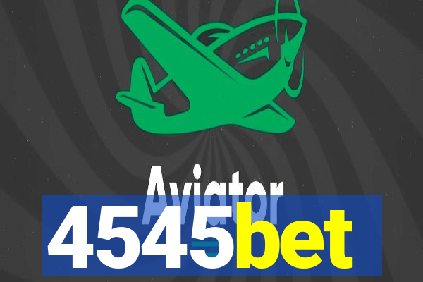 4545bet