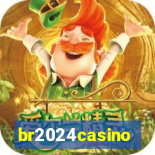 br2024casino