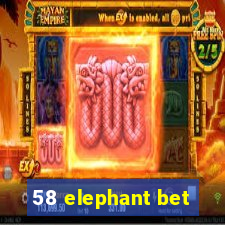 58 elephant bet