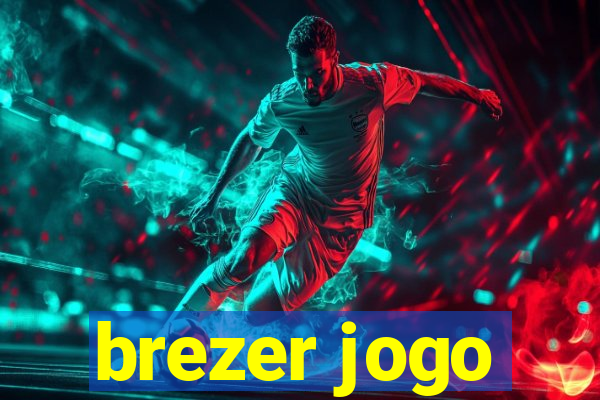 brezer jogo