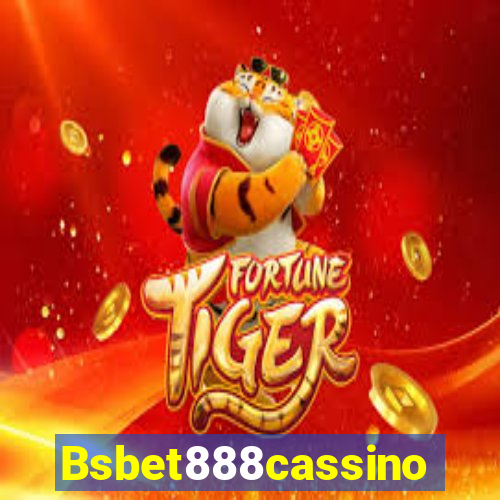 Bsbet888cassino