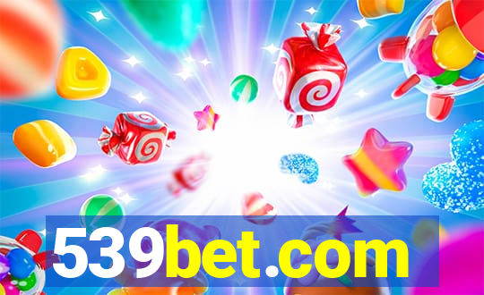 539bet.com