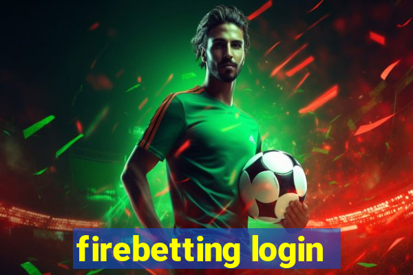 firebetting login