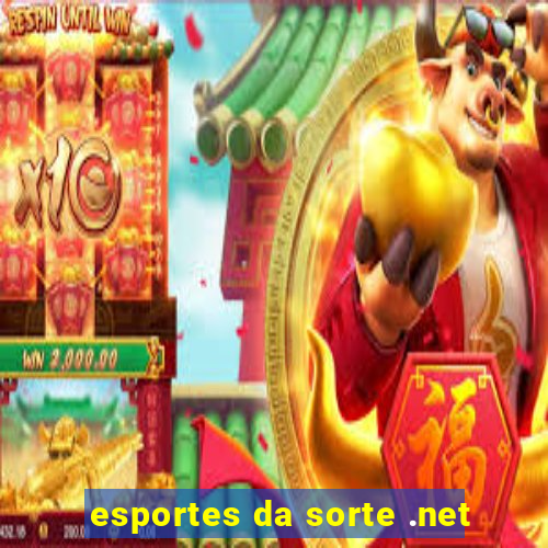 esportes da sorte .net