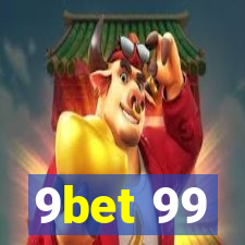 9bet 99