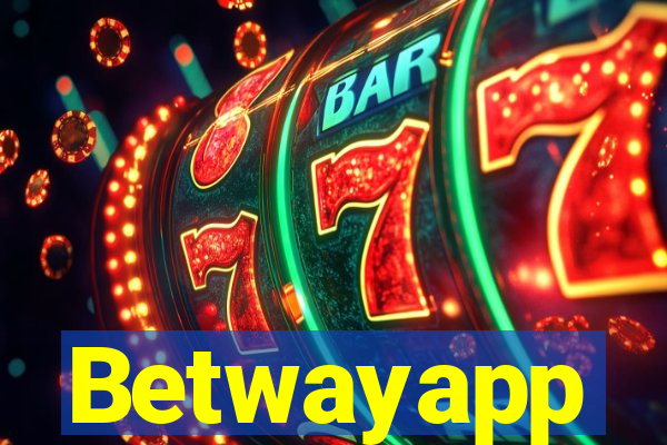 Betwayapp