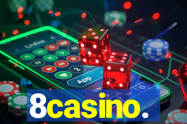 8casino.