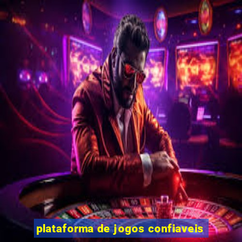 plataforma de jogos confiaveis