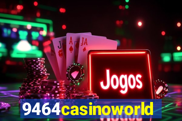 9464casinoworld