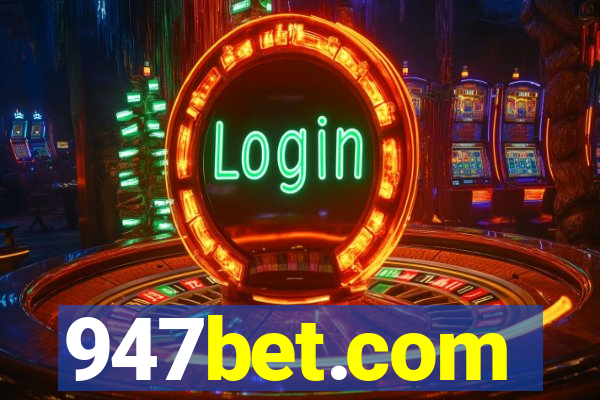 947bet.com