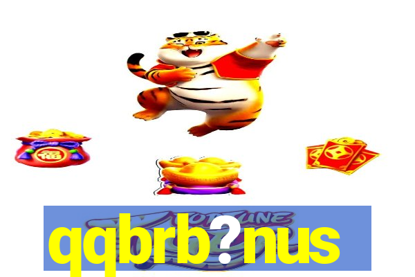 qqbrb?nus