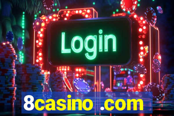 8casino .com