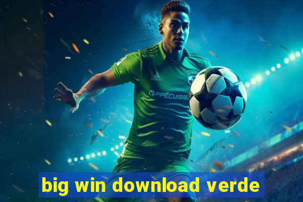 big win download verde