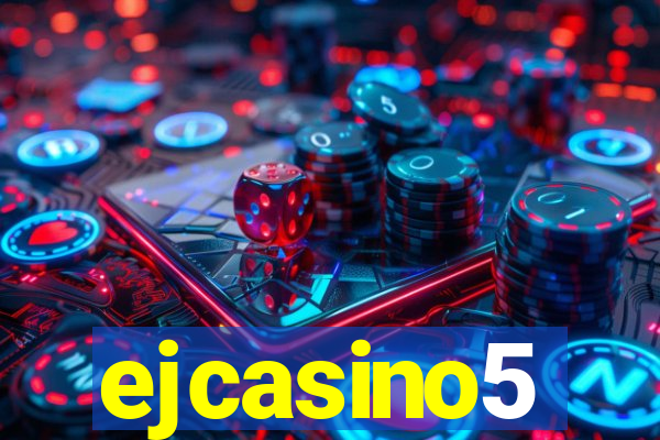 ejcasino5