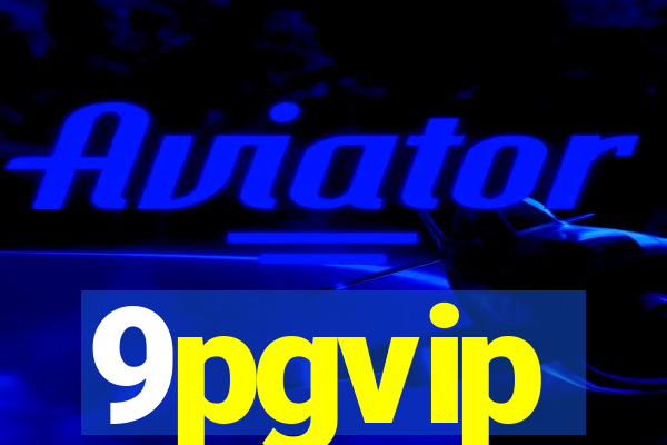 9pgvip