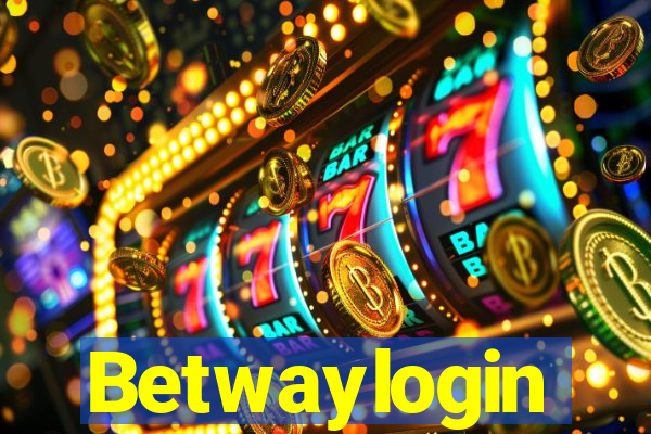 Betwaylogin