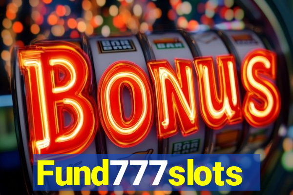 Fund777slots