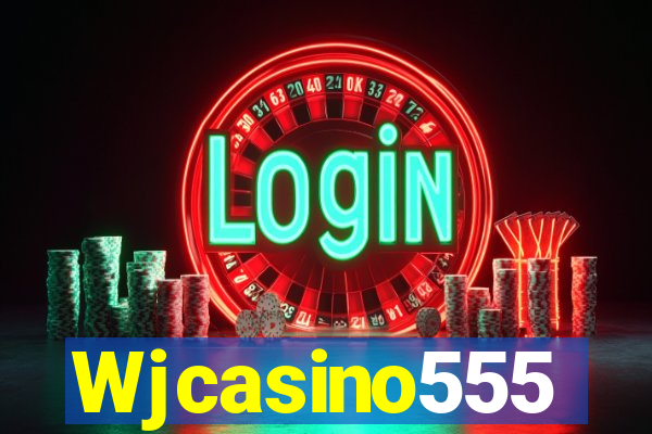 Wjcasino555