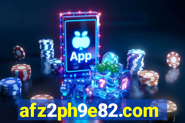 afz2ph9e82.com