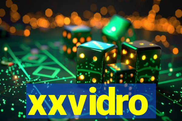 xxvidro