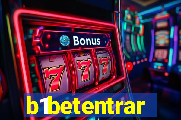 b1betentrar