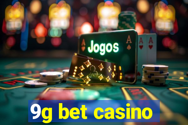 9g bet casino