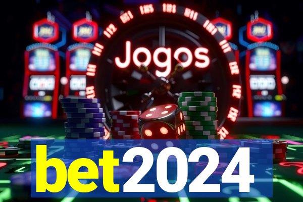 bet2024