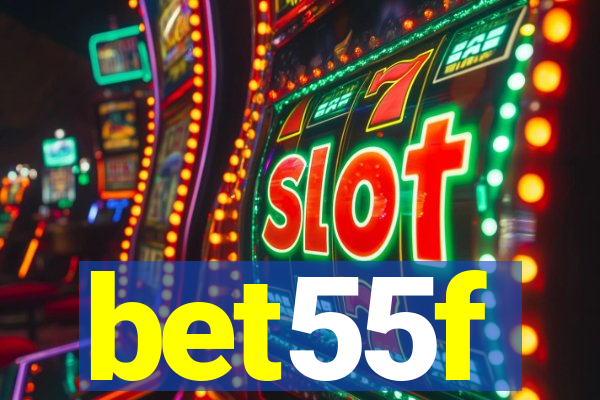 bet55f