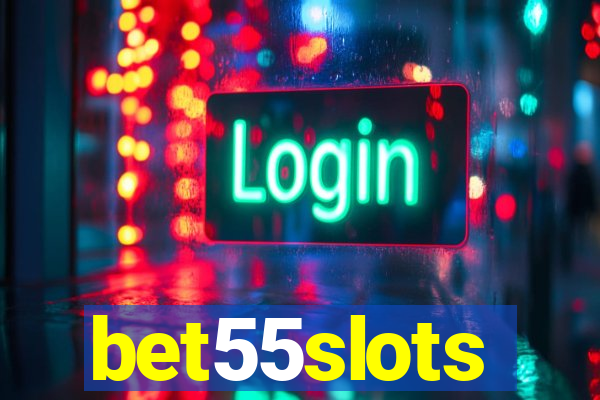 bet55slots