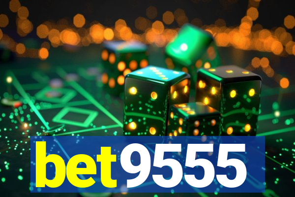 bet9555