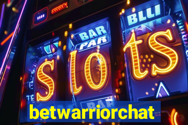 betwarriorchat