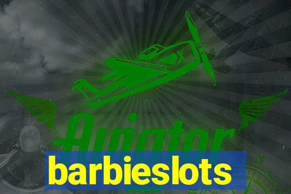 barbieslots