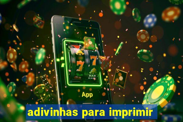 adivinhas para imprimir