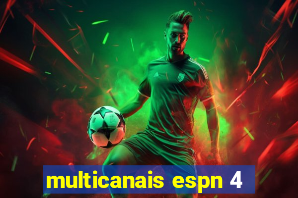 multicanais espn 4