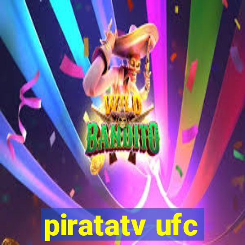 piratatv ufc