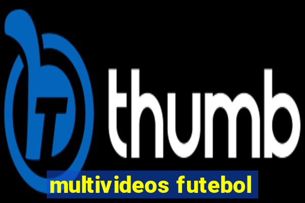 multivideos futebol