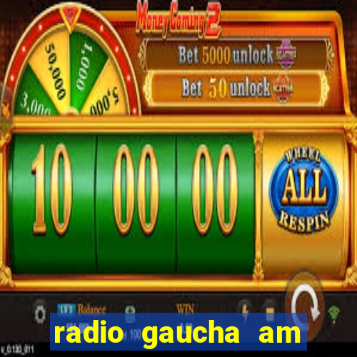 radio gaucha am 600 porto alegre rs