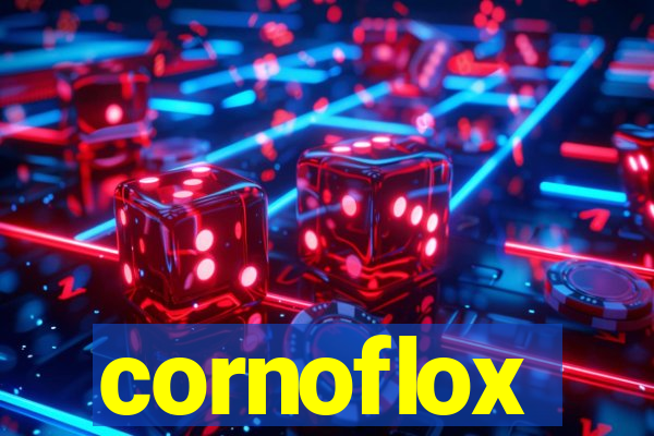 cornoflox