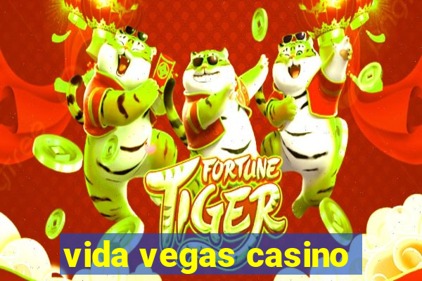 vida vegas casino