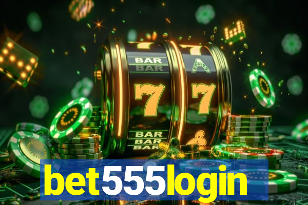 bet555login