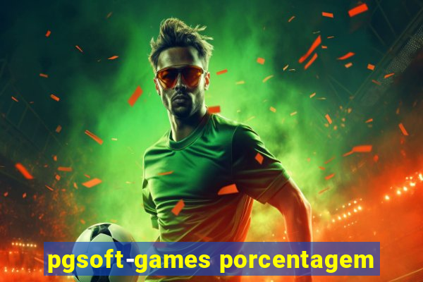 pgsoft-games porcentagem