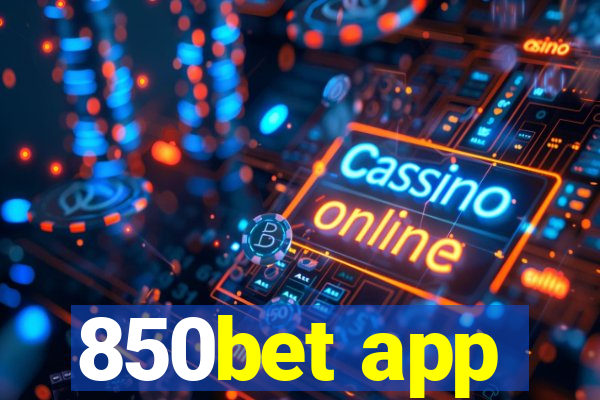 850bet app