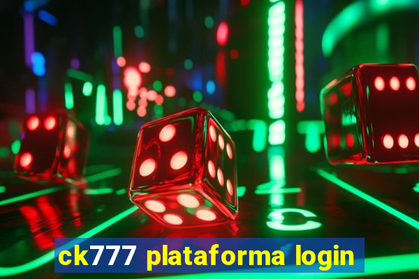 ck777 plataforma login