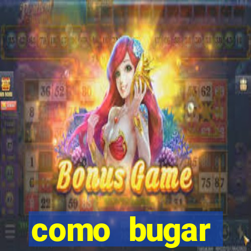 como bugar plataforma de jogos