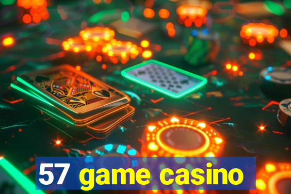 57 game casino