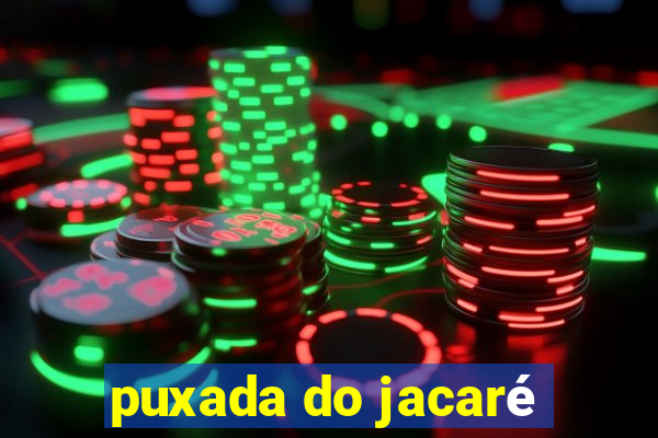 puxada do jacaré